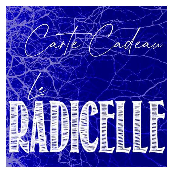 Carte Cadeau ''La Radicelle''